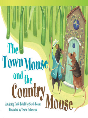 cover image of The Town Mouse and Country Mouse